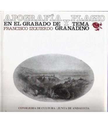 Apografía y Plagio en el grabado de tema granadino