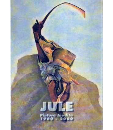 Jule Pintura inédita 1980-2000