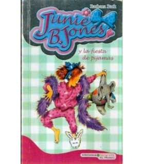 Junie B. Jones y la fiesta de pijamas