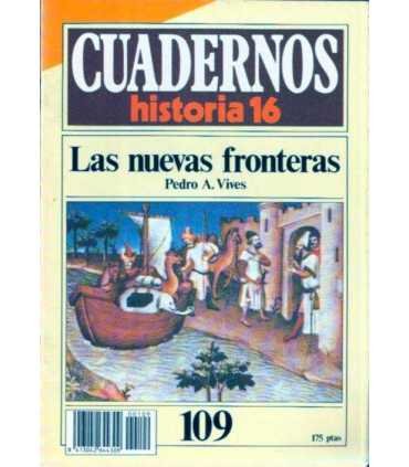Cuadernos Historia 16, 109: Las nuevas fronteras
