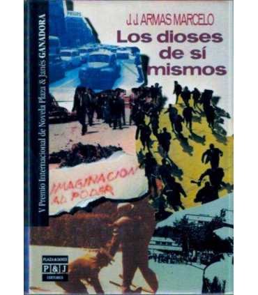 Los dioses de sí mismos