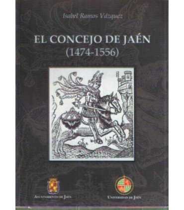 El Concejo de Jaén (1474-1556)