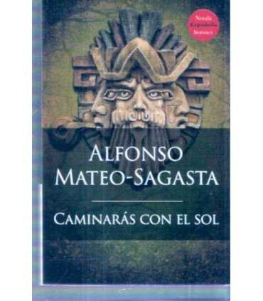 Caminarás con el sol