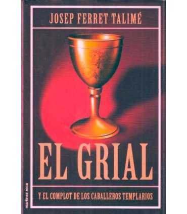 El grial y el complot de los caballeros templarios
