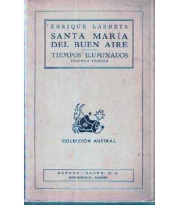 Santa Maria del buen aire. Tiempos iluminados