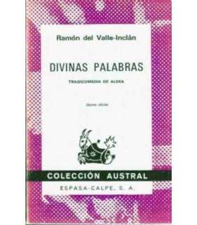 Divinas palabras. Tragicomedia de aldea