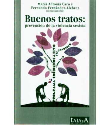 Buenos tratos: prevención de la violencia sexista