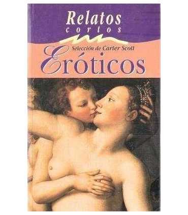 Relatos cortos Eróticos