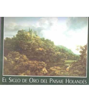 El siglo de Oro del Paisaje Holandés