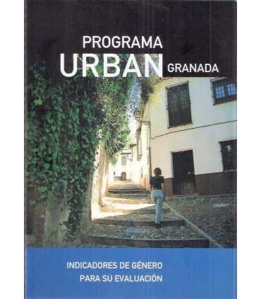 Programa Urban Granada. Indicadores de Género para