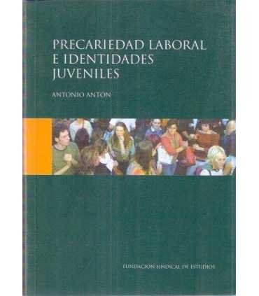 Precariedad laboral e identidades juveniles