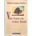 Vals lento en Cedar Bend