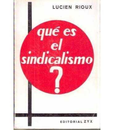 Qué es el sindicalismo?