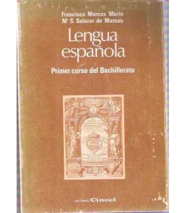 Lengua española. Primer curso del Bachillerato