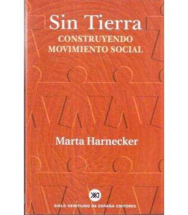 Sin Tierra. contruyendo movimiento social