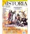 Historia y Vida, 421. La España musulmana