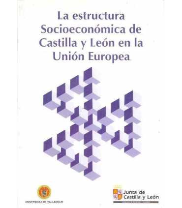 La estructura socioeconómica de Castilla y León en