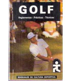Golf. Reglamentos. Prácticas. Técnicas