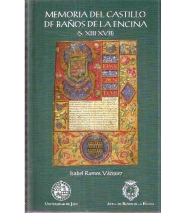 Memoria del castillo de Baños de la Encina (s. XII