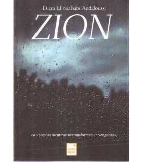 Zion. A veces las mentiras se transforman en venga