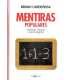 Mentiras populares. Leyendas urbanas y otros engañ