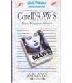 Guía práctica para usuarios de Corel Draw 8