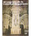 El sagrario de la Catedral de Granada
