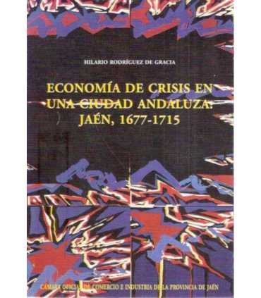 Economía de crisis en una ciudad andaluza: Jaén, 1