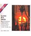 La crisis de la energía: bases históricas alternat