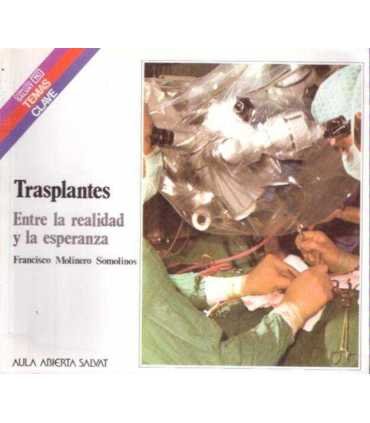 Transplantes: entre la realidad y la esperanza