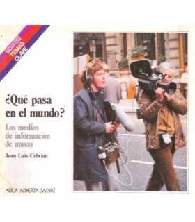 ¿Qué pasa en el mundo?: los medios de información