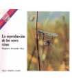 La reproducción de los seres vivos