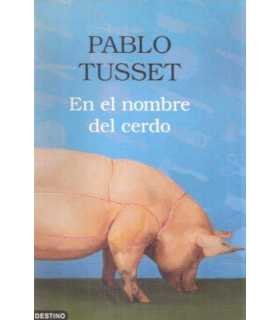 En el nombre del cerdo