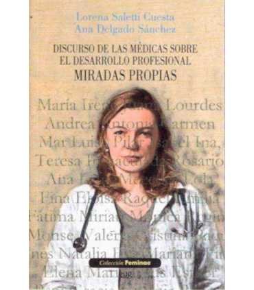 Discurso de las médicas sobre el desarrollo profes