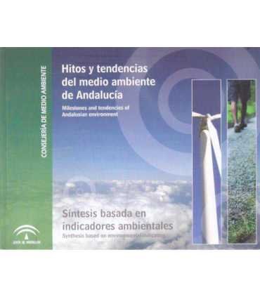 Hitos y tendencias del medio ambiente de Andalucía