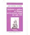 Sociedad y política en Málaga en la primera mitad