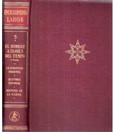 Enciclopedia Labor V. Primera parte. El hombre a t