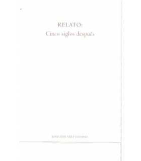 Relato: Cinco siglos después