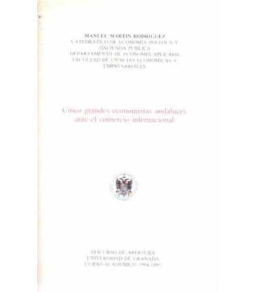 Cinco grandes economistas andaluces ante el comerc