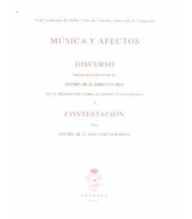 Música y afectos. Discurso pronunciado por el exce