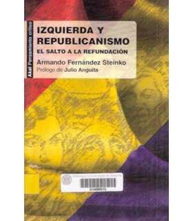 Izquierda y republicanismo. El salto a la refundac