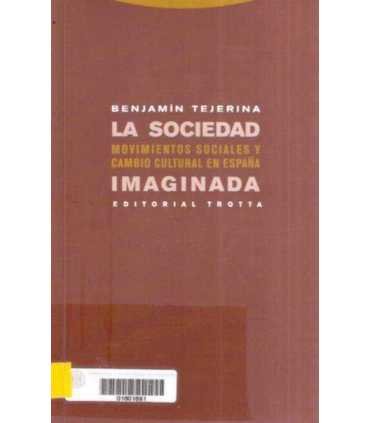 La sociedad imaginada. Movimientos sociales y camb