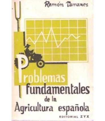 Problemas fundamentales de la agricultura española