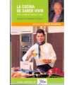La cocina de saber vivir, para comer de manera san