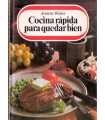 Cocina rápida para quedar bien