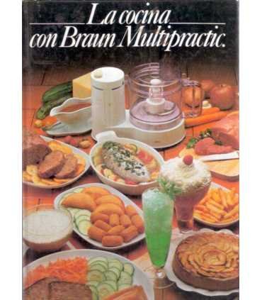 La cocina con Braun multipractic
