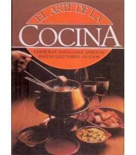 El Arte de la Cocina. Verduras. Ensaladas. Arroces