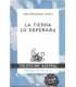 La tierra lo esperaba
