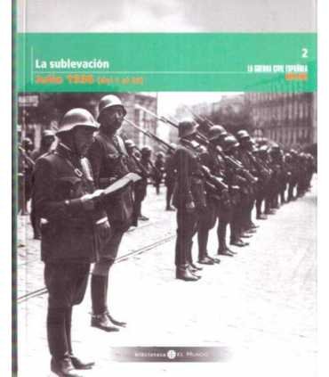 La Guerra Civil Española mes a mes, 2. La sublevac