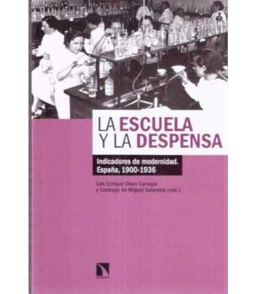 La Escuela y la despensa. Indicadores de modernida